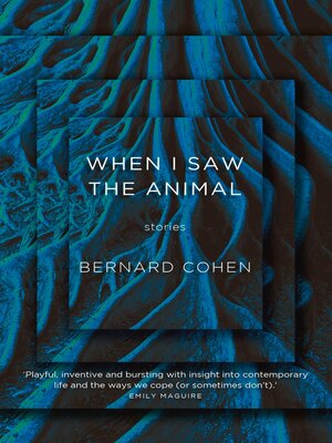 cover image of When I Saw the Animal